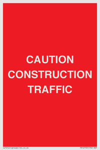 CAUTION CONSTRUCTION TRAFFIC